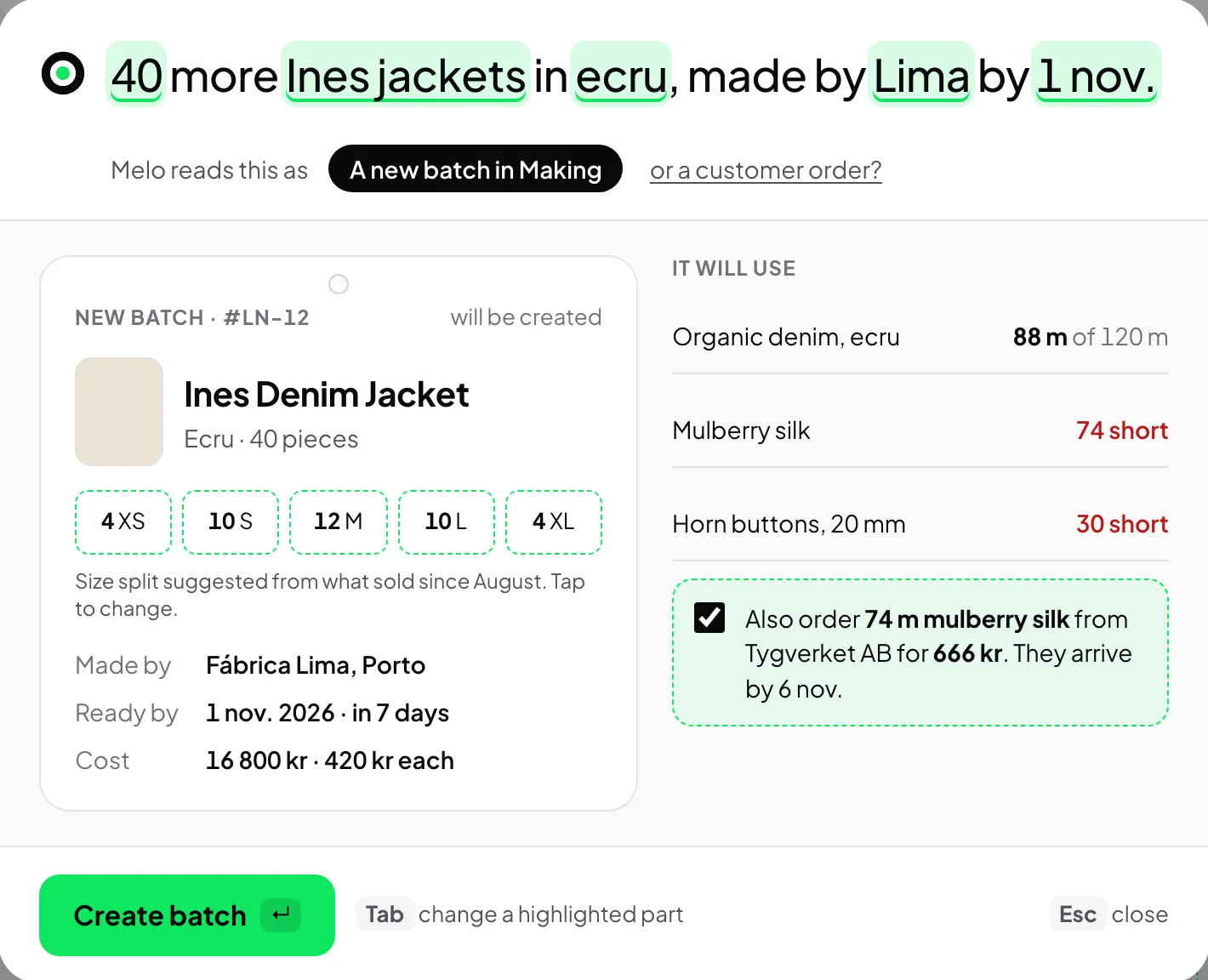 Melo turning “40 more Ines jackets in ecru, made by Lima by 1 nov.” into a production batch, with the silk it needs to order